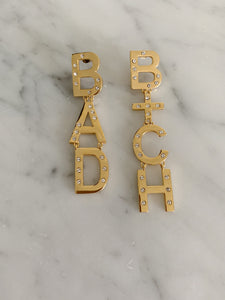 Bad Btch Earrings