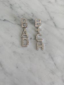 Bad Btch Earrings